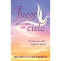 El Fuego que Desciende del Cielo
