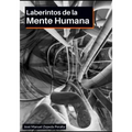 Laberintos de la mente humana: Heurísticas y Sesgos Cognitivos
