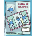 Grow: I Saw It Happen: A Child's Workbook about Witnessing Violence