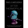 After Thermopylae: The Oath of Plataea and the End of the Graeco-Persian Wars