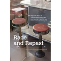 Race and Repast: Foodscapes in Twentieth-Century Southern Literature
