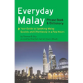Everyday Malay: Phrasebook and Dictionary
