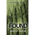 Found (#2 Flamestone Trilogy)
