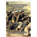 The Struggle between Boer and Brit: The Memoirs of Boer General C. R. De Wet
