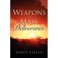 Weapons of Mass Deliverance