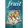 Fruit Circle: Essential Fruit for Daily Living