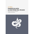 Hamartiología: La doctrina del Pecado