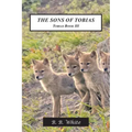 The Sons of Tobias: Tobias Book III