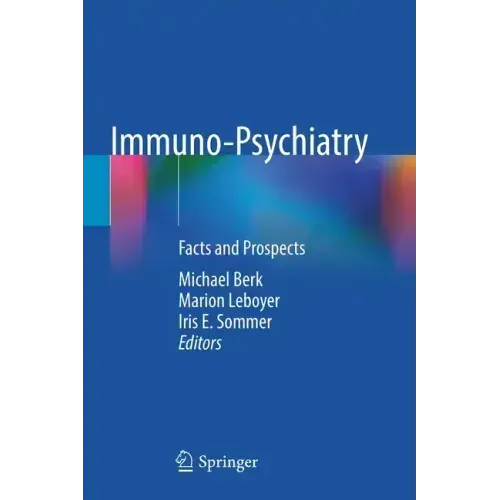 Immuno-Psychiatry: Facts and Prospects