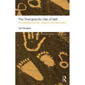 The Therapeutic Use of Self: Counselling Practice, Research and Supervision