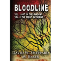 Bloodline: Vol 1 Out of the Shadows and Vol 2 The Great Gathering