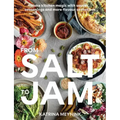 From Salt to Jam: Make Kitchen Magic with Sauces, Seasonings and More Flavour Sensations
