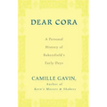 Dear Cora: A Personal History of Bakersfield's Early Days