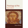 Theology of the Manifest: Christianity without Metaphysics