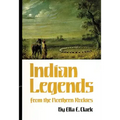 Indian Legends of the Northern Rockies