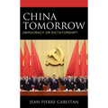 China Tomorrow: Democracy or Dictatorship?