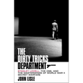 The Dirty Tricks Department: Stanley Lovell, the Oss, and the Masterminds of World War II Secret Warfare