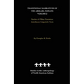 Traditional Narratives of the Arikara Indians, Volume 2: Stories of Other Narrators