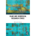 Islam and Biomedical Research Ethics