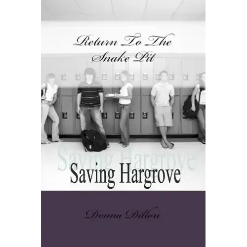 Return To The Snake Pit: Saving Hargrove