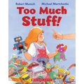 Too Much Stuff!