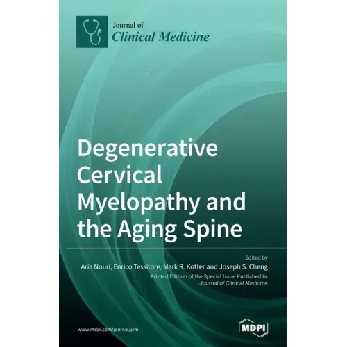 Degenerative Cervical Myelopathy and the Aging Spine