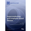 Superconducting- and Graphene-based Devices