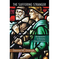 The Suffering Stranger: Hermeneutics for Everyday Clinical Practice