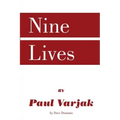 Nine Lives by Paul Varjak by Dave Dumanis