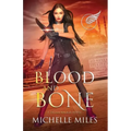 Blood and Bone