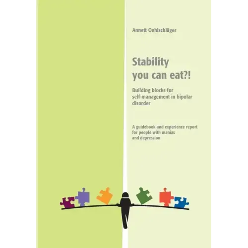 Stability you can eat?!: Building blocks für self-mangement in bipolar disorder