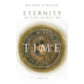 Eternity in the Midst of Time