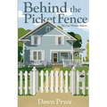 Behind the Picket Fence