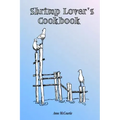 Shrimp Lover's Cookbook