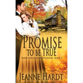 Promise to Be True