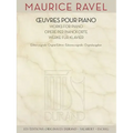 Maurice Ravel - Works for Piano