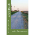 Gravel Roads: and other journeys