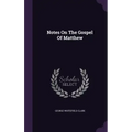 Notes On The Gospel Of Matthew