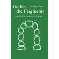 Gather the Fragments: A Book of Days