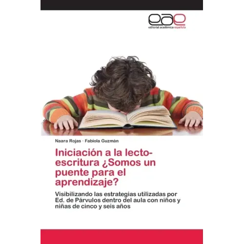 Iniciación a la lecto-escritura ¿Somos un puente para el aprendizaje?