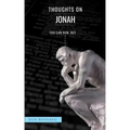 Thoughts on Jonah: You Can Run, But...