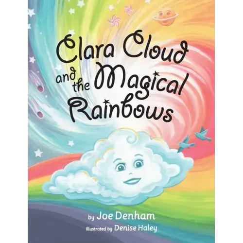 Clara Cloud and the Magical Rainbows