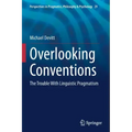 Overlooking Conventions: The Trouble with Linguistic Pragmatism
