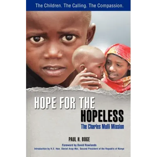 Hope for the Hopeless: The Charles Mulli Mission