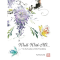 Walk with Me: In the Garden of Our Friendship