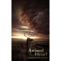 Animal Heart: Stories by Paul Luikart