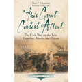 This Great Contest Afloat: The Civil War on the Seas, Coastline, Rivers, and Oceans