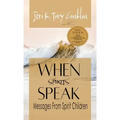 When Spirits Speak: Messages from Spirit Children