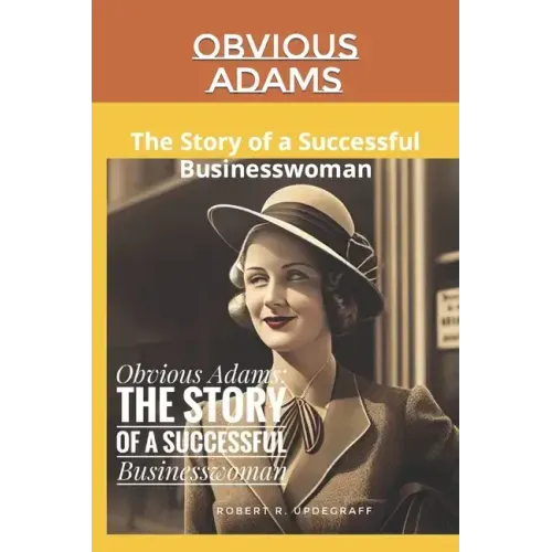 Obvious Adams: The Story of a Successful Businesswoman