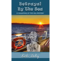 Betrayal By The Sea